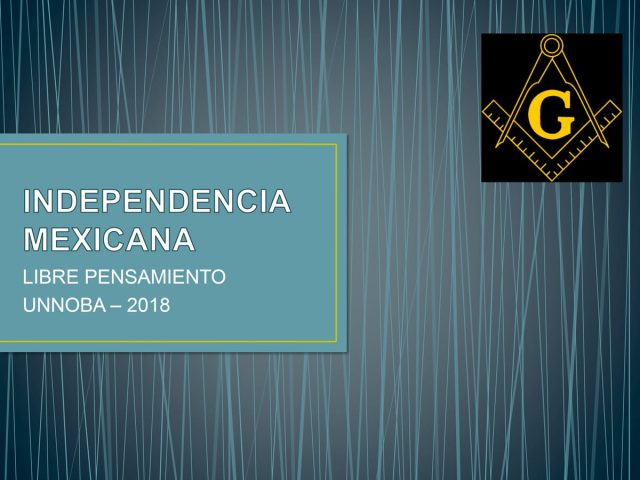 Séptima Clase – Independencia Mexicana